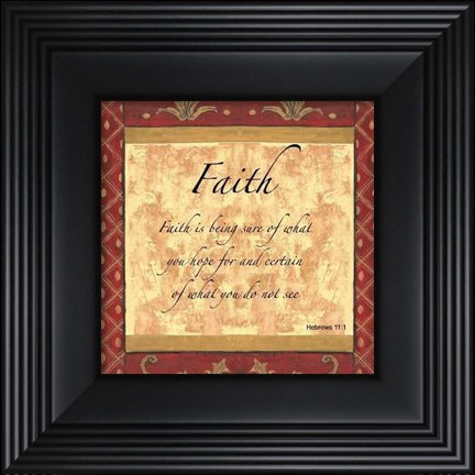 Framed Words To Live By, Traditional - Faith Print