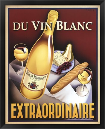 Framed Du Vin Blanc Extraordinaire Print