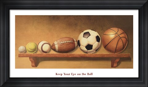 Framed Keep Your Eye on the Ball Print