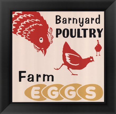 Framed Barnyard Poultry-Farm Eggs Print