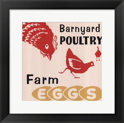 Framed Barnyard Poultry-Farm Eggs Print