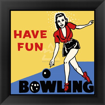 Framed Have Fun Bowling Print