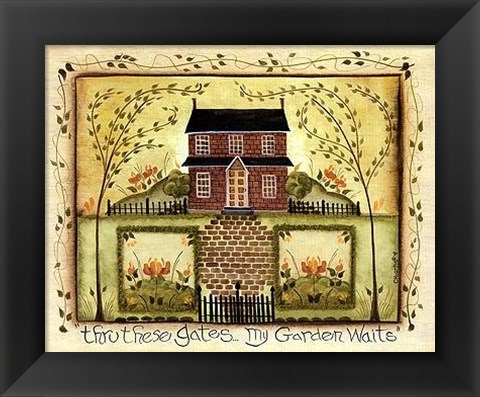 Framed Thru These Gates... My Garden Waits Print