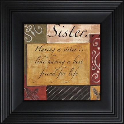 Framed Words to Live By, Decor...Sister Print
