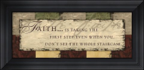 Framed WTLB, Antique PatchworkFaith is taking Print