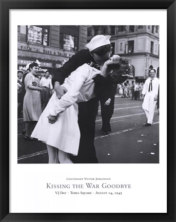 Framed Kissing the War Goodbye, VJ Day, Times Square, August 14, 1945 Print