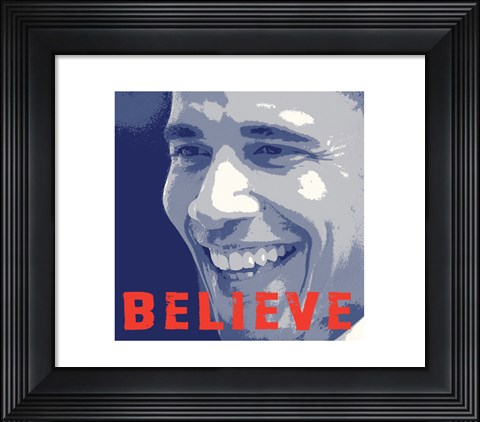 Framed Barack Obama:  Believe Print