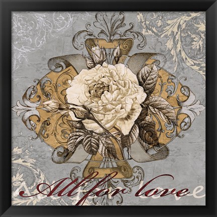 Framed All for Love Print
