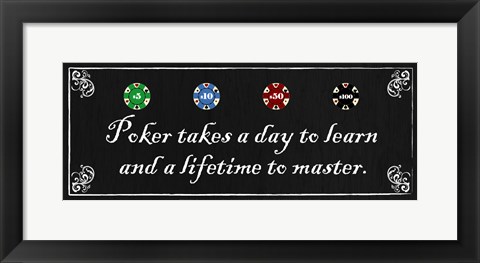 Framed Poker takes a day to learn and a lifetime to master Print