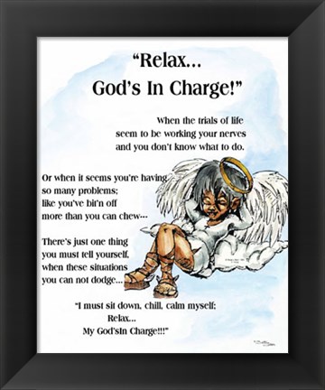 Framed Relax, God&#39;s in Charge (mini) Print