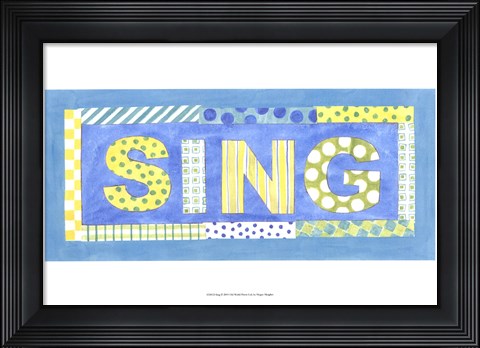 Framed Sing Print