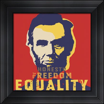 Framed Abraham Lincoln:  Honesty, Freedom, Equality Print