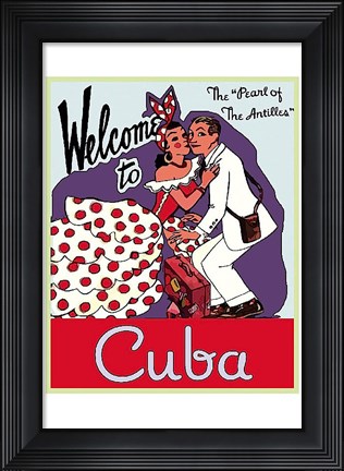 Framed Welcome to Cuba Print