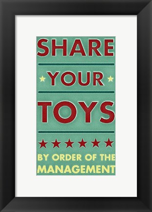 Framed Share Your Toys Print