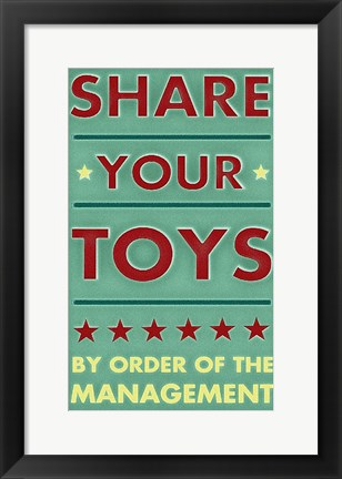 Framed Share Your Toys Print