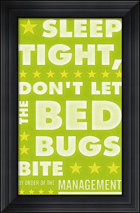 Framed Sleep Tight, Don&#39;t Let the Bedbugs Bite (green &amp; white) Print
