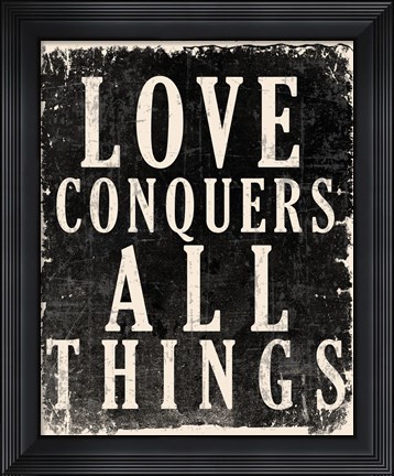 Framed Love Conquers All - Voltaire Quote Print