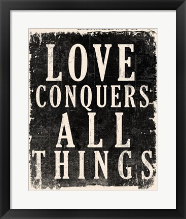 Framed Love Conquers All - Voltaire Quote Print