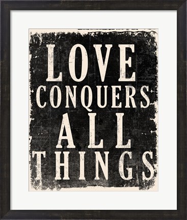 Framed Love Conquers All - Voltaire Quote Print