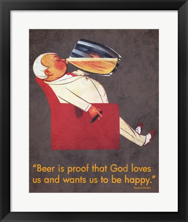 Framed Beer Is Proof Print