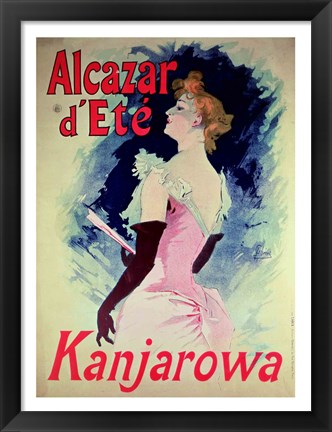 Framed Poster advertising Alcazar d&#39;Ete starring Kanjarowa Print