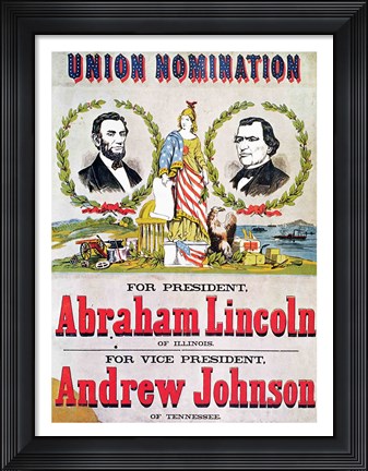 Framed Electoral campaign poster for the Union nomination with Abraham Lincoln Print