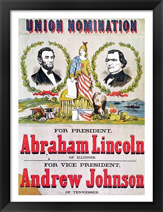 Framed Electoral campaign poster for the Union nomination with Abraham Lincoln Print