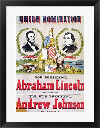 Framed Electoral campaign poster for the Union nomination with Abraham Lincoln Print