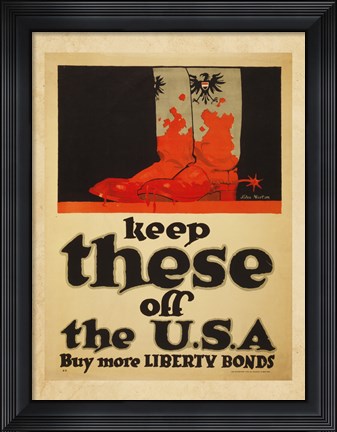 Framed Keep These Off the USA Buy More Liberty Bonds Print