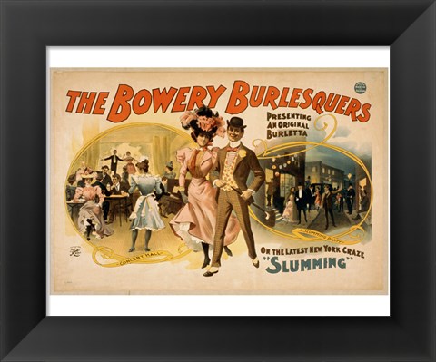 Framed Bowery Burlesquers Print