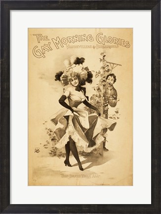 Framed Gay Morning Glories Vaudevillers &amp; Burlesquers Print