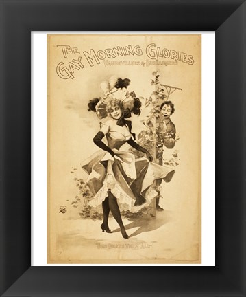 Framed Gay Morning Glories Vaudevillers &amp; Burlesquers Print