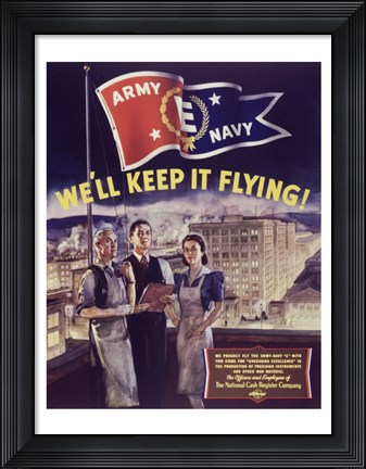 Framed We&#39;ll Keep it Flying Print