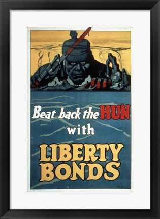 Framed Beat Back the Hun with Liberty Bonds Print