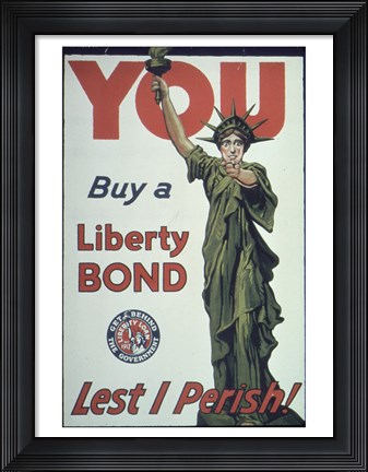 Framed You Buy a Liberty Bond Lest I Perish! Print