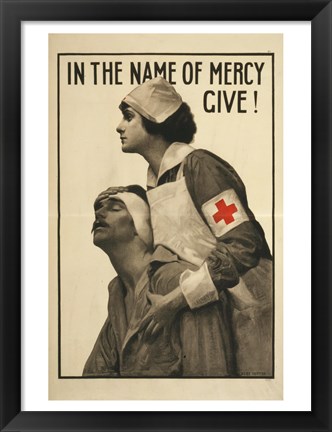 Framed In the Name of Mercy Give! Print