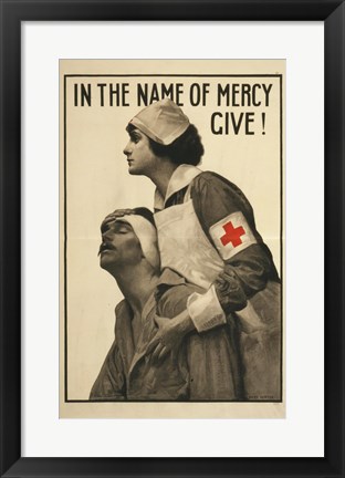 Framed In the Name of Mercy Give! Print