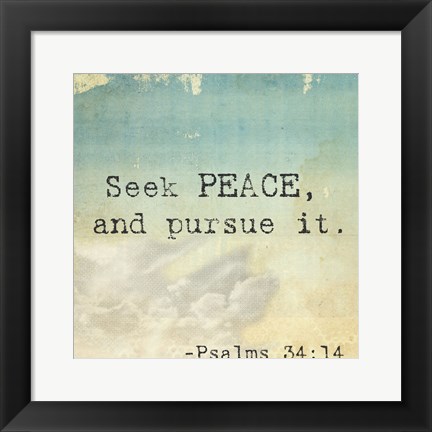 Framed Seek Peace Print