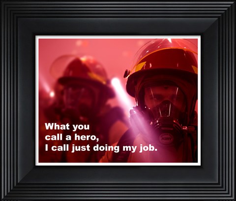 Framed Hero Quote Print