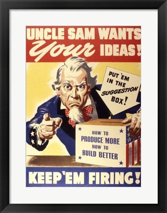 Framed Uncle Sam Wants Your Ideas Keep &#39;Em Firing Print