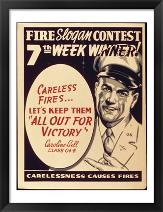 Framed Careless Fires.. Let&#39;s Keep Them All Out For Victory Print