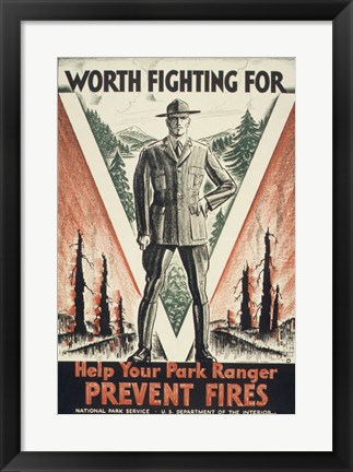 Framed Worth Fighting for, Help Your Park Ranger Prevent Fires Print