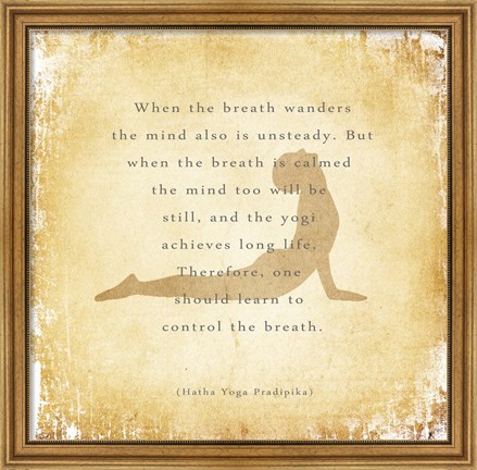 Framed When the Breath Wanders Print