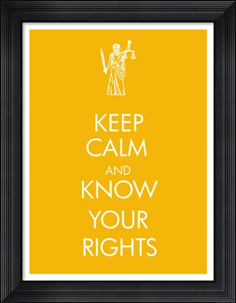 Framed Keep Calm and Know Your Rights Print