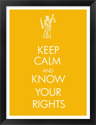 Framed Keep Calm and Know Your Rights Print