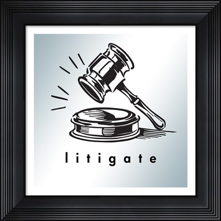 Framed Litigate Print
