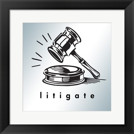 Framed Litigate Print