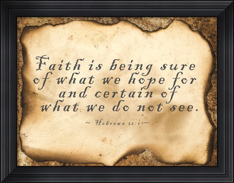 Framed Faith is Being Sure Print