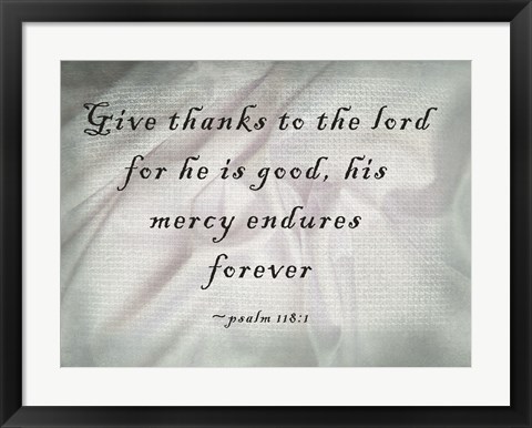 Framed Give Thanks to the Lord Print