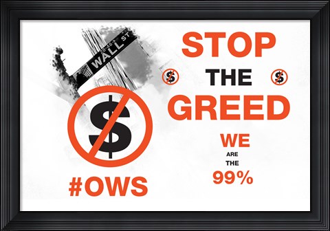 Framed Stop The Greed Print
